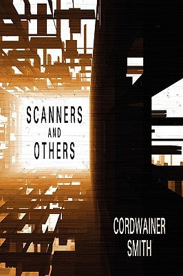 Paperback of "Scanners and Others: Three Science Fiction Stories" by Wildside Press, featuring a cover with sci-fi artwork.