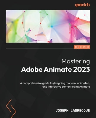 Paperback book titled "Mastering Adobe Animate 2023" by Packt Publishing, featuring a cover with animated design elements.