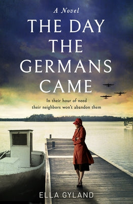 Paperback of The Day the Germans Came by One More Chapter, featuring the book cover with historical imagery.
