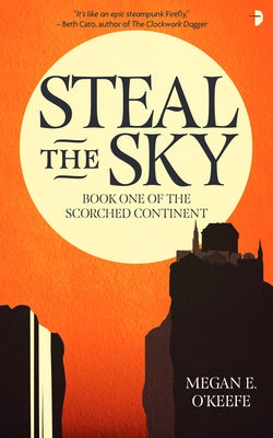 Steal the Sky Paperback Angry Robot