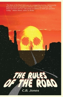 The Rules of the Road by Jones, C. B.