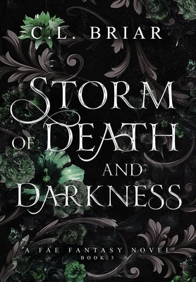 Storm of Death and Darkness by Briar, C. L.