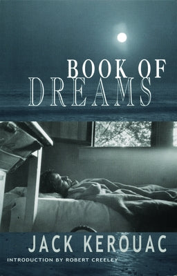 Book of Dreams by Kerouac, Jack