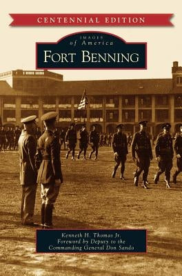 Fort Benning by Thomas, Kenneth H., Jr.