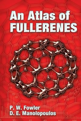 An Atlas of Fullerenes Paperback Dover Publications