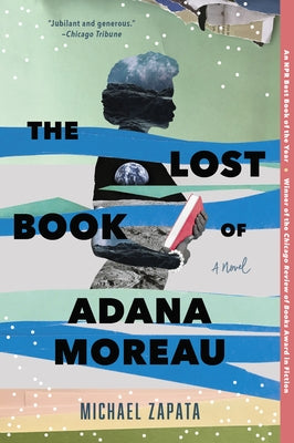 The Lost Book of Adana Moreau by Zapata, Michael
