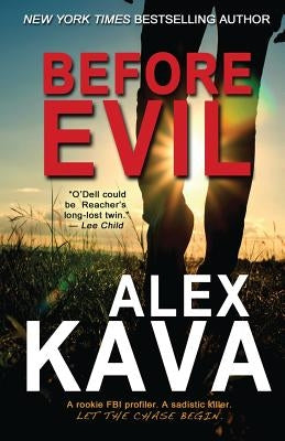 Before Evil: The Prequel by Kava, Alex