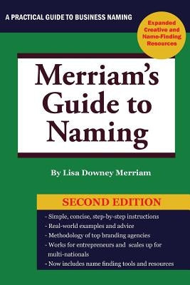 Merriam's Guide to Naming by Merriam, Lisa