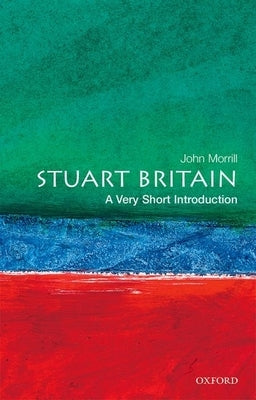Stuart Britain: A Very Short Introduction Paperback Oxford University Press, USA