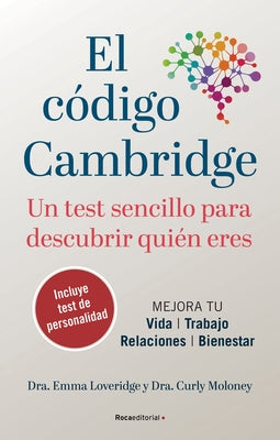 El Código Cambridge / The Cambridge Code: Un Sencillo Test Para Descubrir Quien Eres by Moloney, Curly