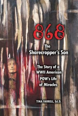 868 The Sharecropper's Son by Ed D., Tina Farrell