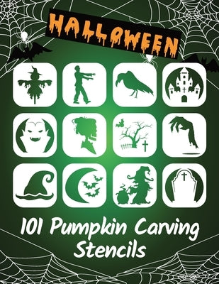 101 Pumpkin Carving Stencils: Template Patterns for Funny and Scary Halloween Decor Adults & Kids by Fantomo Press