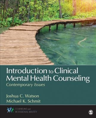 Introduction to Clinical Mental Health Counseling: Contemporary Issues Paperback Sage Publications, Inc