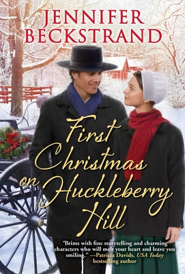 First Christmas on Huckleberry Hill by Beckstrand, Jennifer