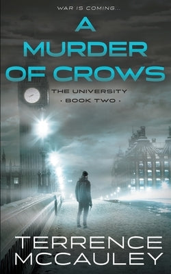 A Murder of Crows: A Modern Espionage Thriller by McCauley, Terrence