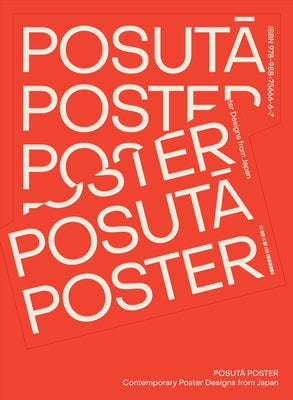 Posut&#256; Poster: Contemporary Poster Designs from Japan by Victionary