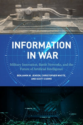 Paperback book titled "Information in War" by Georgetown University Press, focusing on military innovation and AI in warfare.