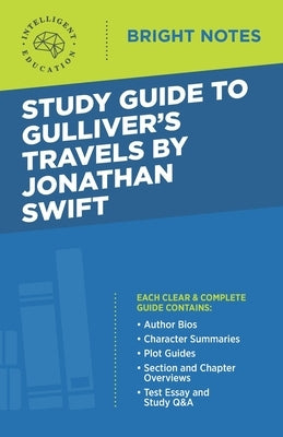 Study Guide to Gulliver's Travels by Jonathan Swift by Intelligent Education