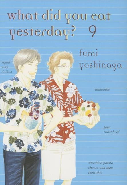 What Did You Eat Yesterday?, Volume 9 by Yoshinaga, Fumi