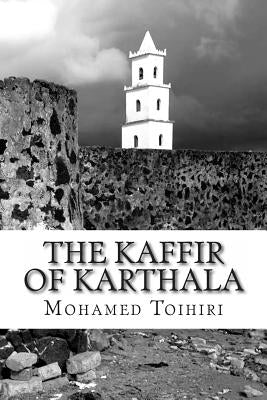 The Kaffir of Karthala Paperback Createspace Independent Publishing Platform