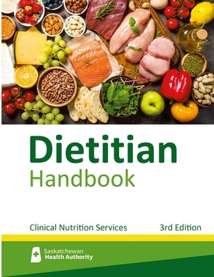 Dietitian Handbook by Authority, Saskatchewan Health