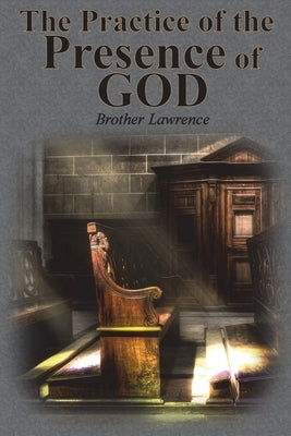 The Practice of the Presence of God Paperback Chump Change