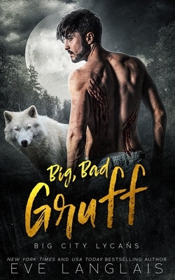 Big, Bad Gruff Paperback Eve Langlais