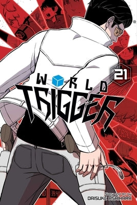 World Trigger, Vol. 21, 21 by Ashihara, Daisuke