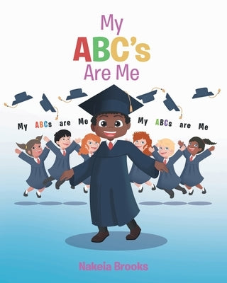 My ABC's Are Me Paperback Page Publishing, Inc.