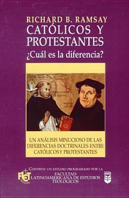Católicos Y Protestantes by Ramsay, R.