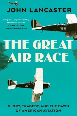 Paperback of The Great Air Race book by Liveright Publishing, featuring vintage aviation imagery on the cover.