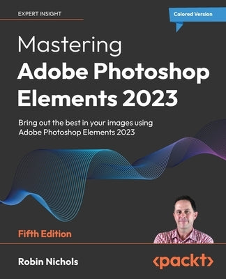 Paperback book titled "Mastering Adobe Photoshop Elements 2023" by Packt Publishing, featuring a cover image with design elements.