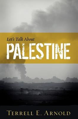 Let's Talk About Palestine Paperback Createspace Independent Publishing Platform
