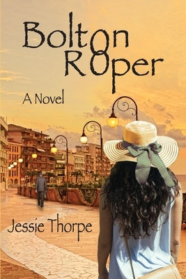 Bolton Roper by Thorpe, Jessie