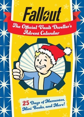 Fallout: The Official Vault Dweller's Advent Calendar by Insight Editions