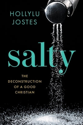 Salty: The Deconstruction of a Good Christian Paperback Redemption Press