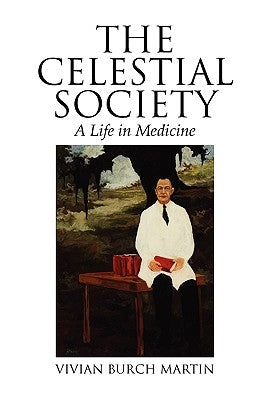 The Celestial Society by Martin, Vivian Burch