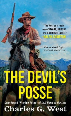 The Devil's Posse by West, Charles G.