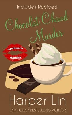 Chocolat Chaud Murder Paperback Harper Lin Books