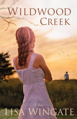 Wildwood Creek Bethany House Publishers