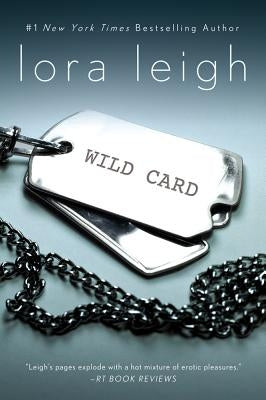 Wild Card: An Elite Ops Navy Seal Novel by Leigh, Lora