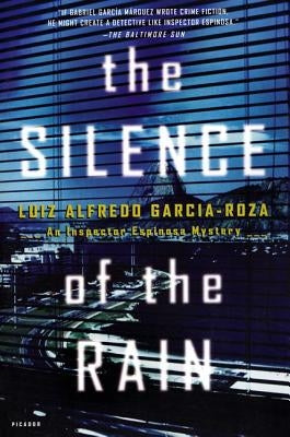 The Silence of the Rain: An Inspector Espinosa Mystery Paperback Picador USA