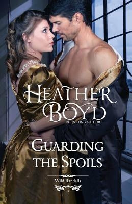 Guarding the Spoils Paperback Heather Boyd