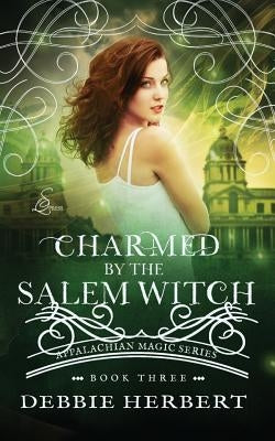 Charmed by the Salem Witch Paperback Createspace Independent Publishing Platform