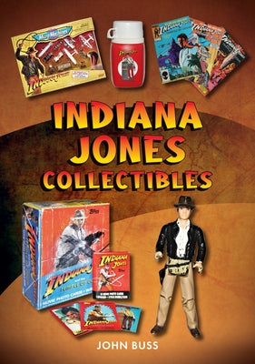 Indiana Jones Collectibles Paperback Amberley Publishing