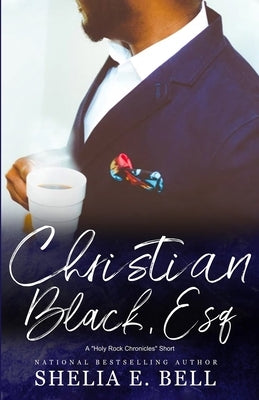 Christian Black, Esq. Paperback Bonita and Hodge Publishing Group