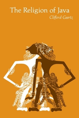 The Religion of Java Paperback University of Chicago Press