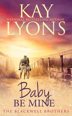Baby Be Mine Paperback Kindred Spirits Publishing