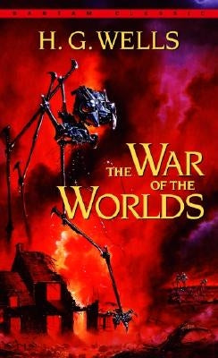 Cover image of Bantam Classics edition of The War of the Worlds by H.G. Wells, featuring vintage-style artwork.