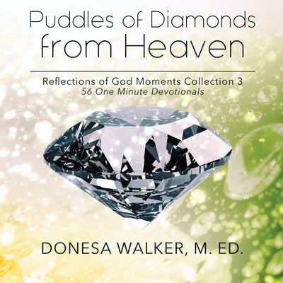 Puddles of Diamonds from Heaven Paperback Brain Train LLC